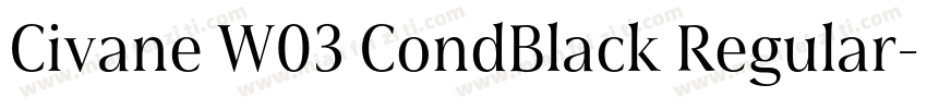 Civane W03 CondBlack Regular字体转换